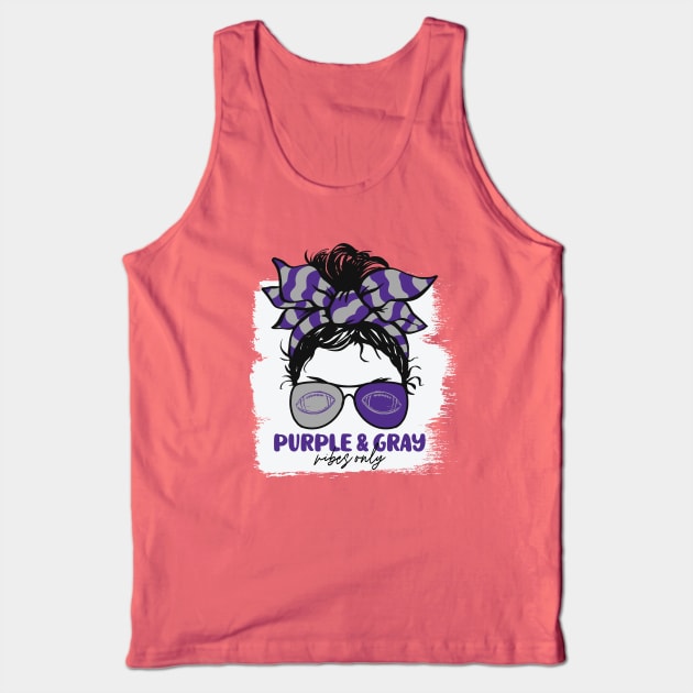 Purple and Gray Vibes Only Football Mom Messy Hair Gameday Tank Top by SLAG_Creative